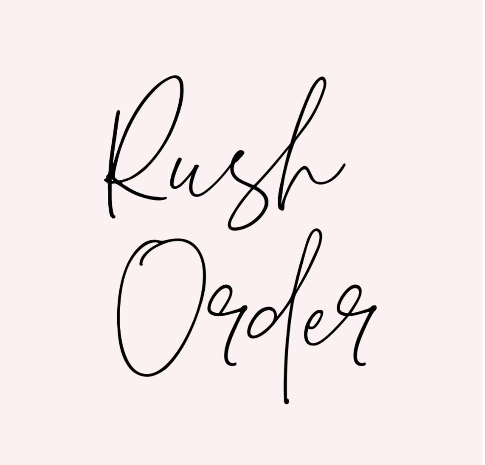 Rush Order