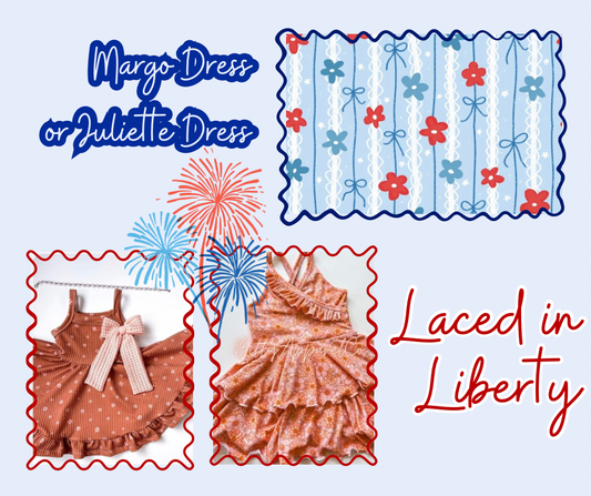 Laced in Liberty Margo or Juliette Dress